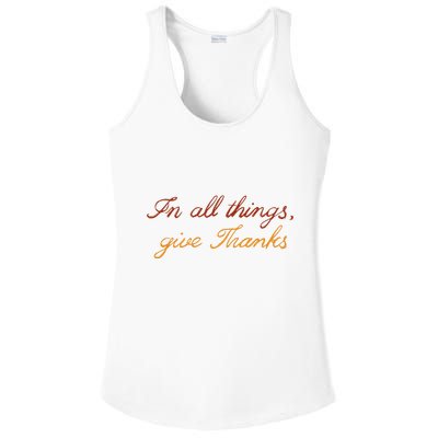 In All Things Give Thanks Thanksgiving Inspirational Ladies PosiCharge Competitor Racerback Tank