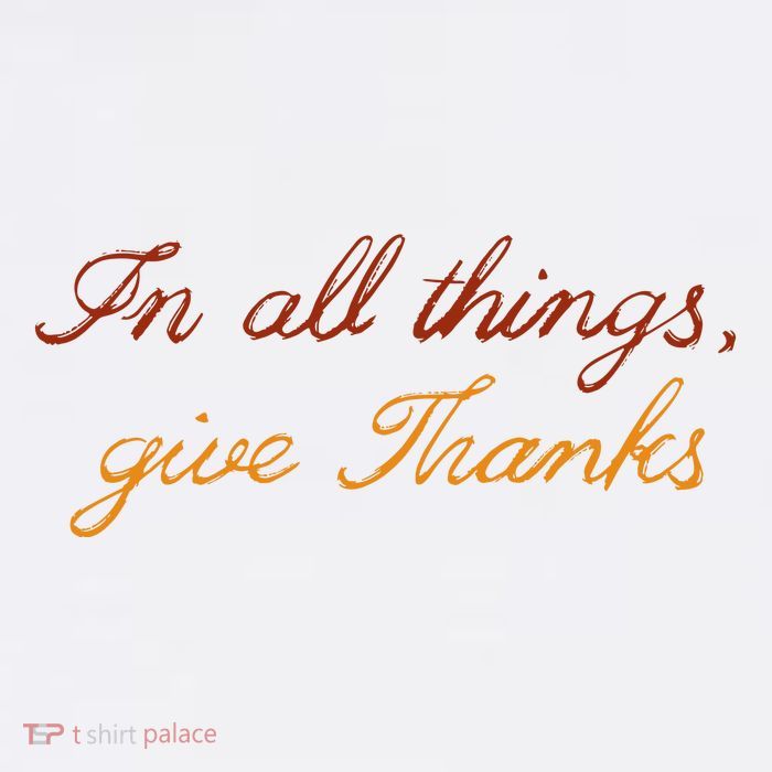 In All Things Give Thanks Thanksgiving Inspirational Tank Top