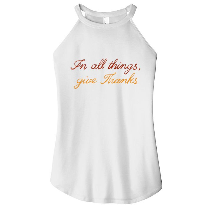 In All Things Give Thanks Thanksgiving Inspirational Women's Perfect Tri Rocker Tank