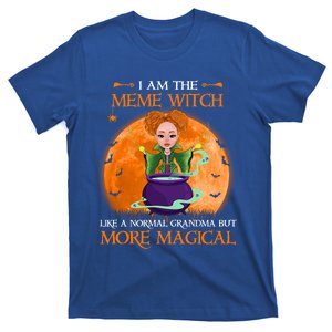 I Am The Meme Witch It Like A Normal Grandma But More Gift T-Shirt