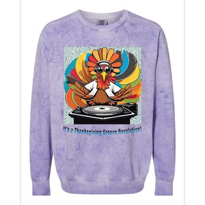 Its A Thanksgiving Groove Revolution Funny Thanksgiving Dj Turkey Funny Turkey Colorblast Crewneck Sweatshirt