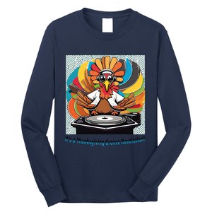 Its A Thanksgiving Groove Revolution Funny Thanksgiving Dj Turkey Funny Turkey Long Sleeve Shirt