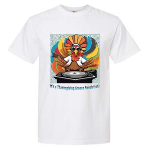 Its A Thanksgiving Groove Revolution Funny Thanksgiving Dj Turkey Funny Turkey Garment-Dyed Heavyweight T-Shirt