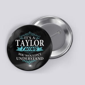 ItS A Taylor Thing You WouldnT Understand V4 Button