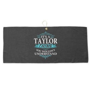 ItS A Taylor Thing You WouldnT Understand V4 Large Microfiber Waffle Golf Towel