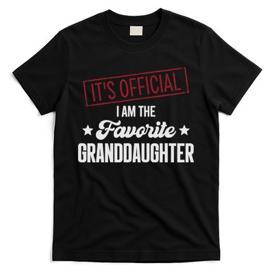 I Am The Favorite Granddaughter Funny T-Shirt