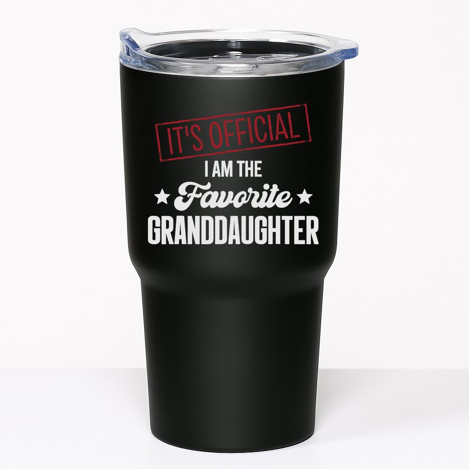 I Am The Favorite Granddaughter Funny Tumbler