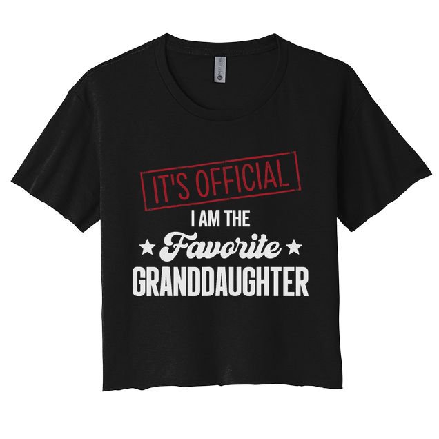 I Am The Favorite Granddaughter Funny Crop Top