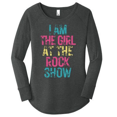 I Am The Girl At The R.Ock Show Rock Women's Perfect Tri Tunic Long Sleeve Shirt