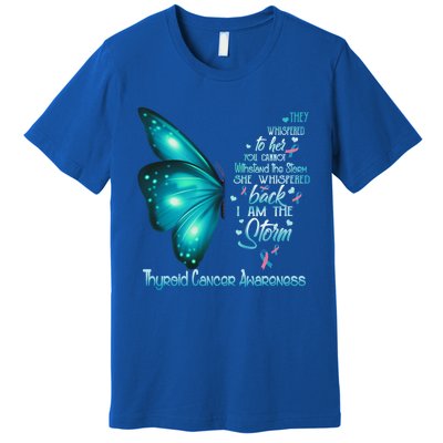 I Am The Storm Thyroid Cancer Awareness Butterfly Gift Premium T-Shirt