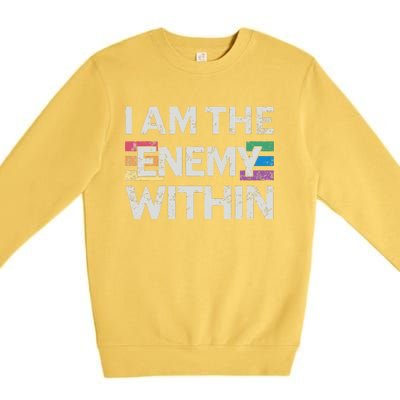 I Am The Enemy Within Lgbt Pride Gay Kamala Harris Merch Premium Crewneck Sweatshirt