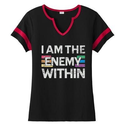 I Am The Enemy Within Lgbt Pride Gay Kamala Harris Merch Ladies Halftime Notch Neck Tee