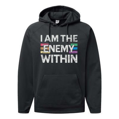 I Am The Enemy Within Lgbt Pride Gay Kamala Harris Merch Performance Fleece Hoodie