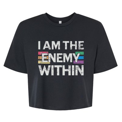 I Am The Enemy Within Lgbt Pride Gay Kamala Harris Merch Bella+Canvas Jersey Crop Tee