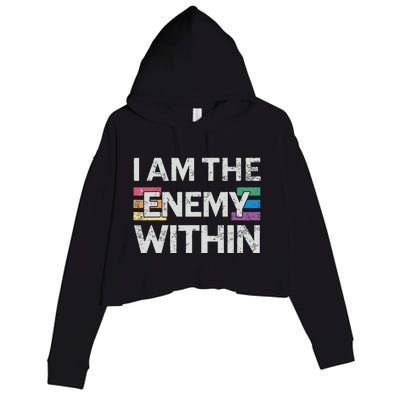 I Am The Enemy Within Lgbt Pride Gay Kamala Harris Merch Crop Fleece Hoodie