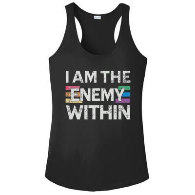 I Am The Enemy Within Lgbt Pride Gay Kamala Harris Merch Ladies PosiCharge Competitor Racerback Tank