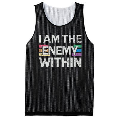 I Am The Enemy Within Lgbt Pride Gay Kamala Harris Merch Mesh Reversible Basketball Jersey Tank