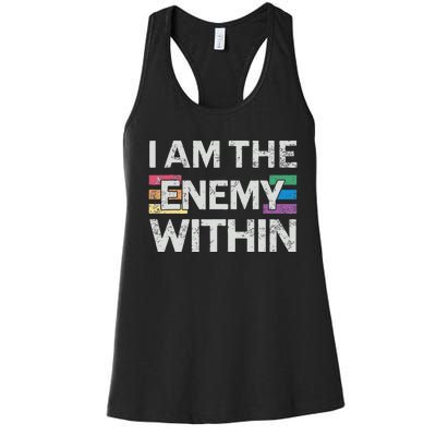 I Am The Enemy Within Lgbt Pride Gay Kamala Harris Merch Women's Racerback Tank