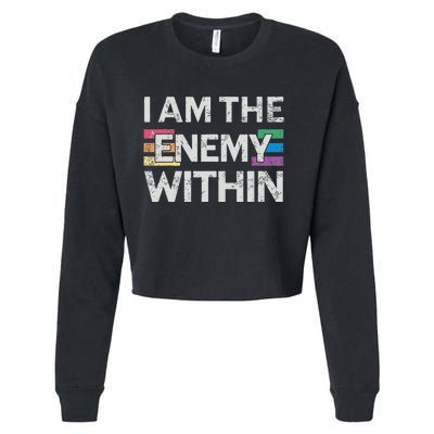 I Am The Enemy Within Lgbt Pride Gay Kamala Harris Merch Cropped Pullover Crew