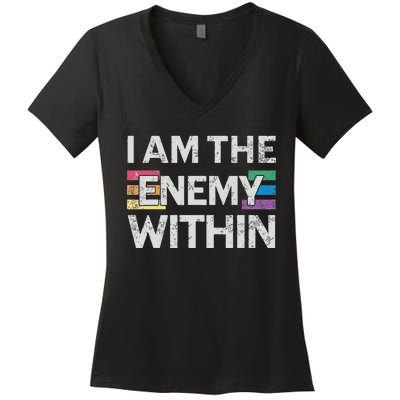 I Am The Enemy Within Lgbt Pride Gay Kamala Harris Merch Women's V-Neck T-Shirt