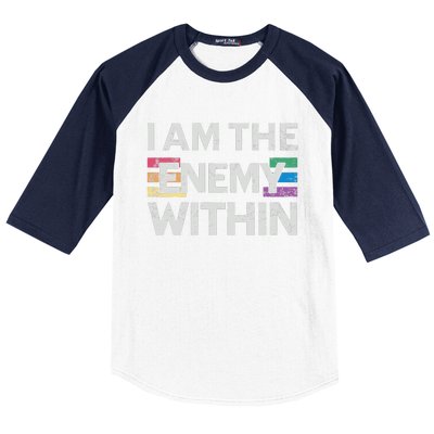 I Am The Enemy Within Lgbt Pride Gay Kamala Harris Merch Baseball Sleeve Shirt