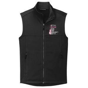 ItS A Taylor Vibe You WouldnT Get It Collective Smooth Fleece Vest