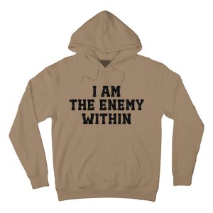 I Am The Enemy Within Kamala Harris Vs Trump Hoodie