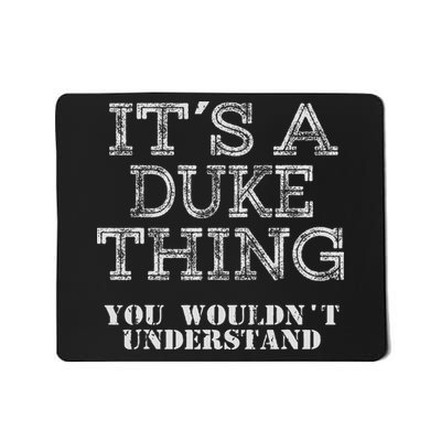 Its A Thing You Wouldnt Understand Matching Family Mousepad
