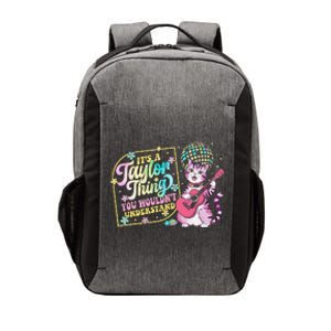 ItS A Taylor Thing You WouldnT Understand Taylor Funny Vector Backpack