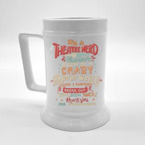 Im A Theatre Nerd Funny Drama Rehearsal Cool Gift Beer Stein