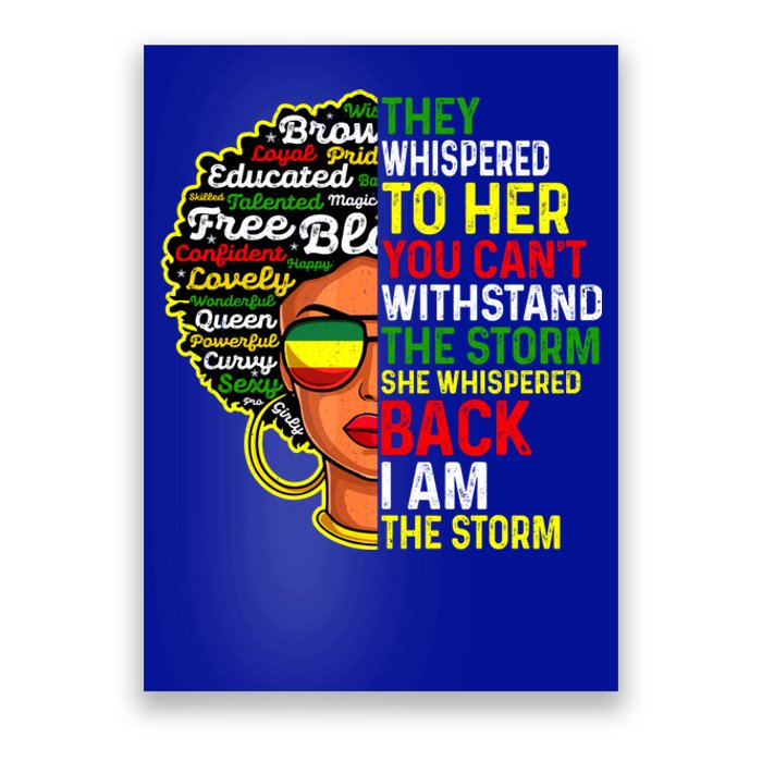 I Am The Storm Juneteenth Black History Month Gift Poster