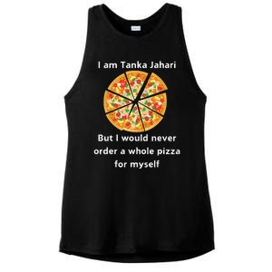 I Am Tanka Jahari Funny Pizza Lover Ladies PosiCharge Tri-Blend Wicking Tank