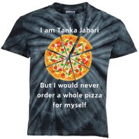 I Am Tanka Jahari Funny Pizza Lover Kids Tie-Dye T-Shirt