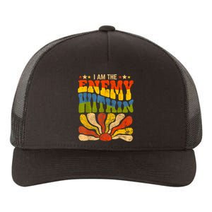 I Am The Enemy Within America Funny I Am The Enemy Within Yupoong Adult 5-Panel Trucker Hat