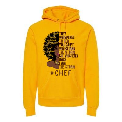 I Am The Storm Chef African American Gift Premium Hoodie