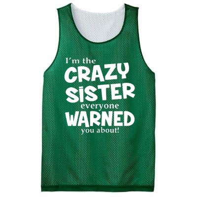 I Am The Crazy Sister Warned About Mesh Reversible Basketball Jersey Tank