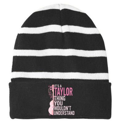 ItS A Taylor Thing You WouldnT Understand Striped Beanie with Solid Band