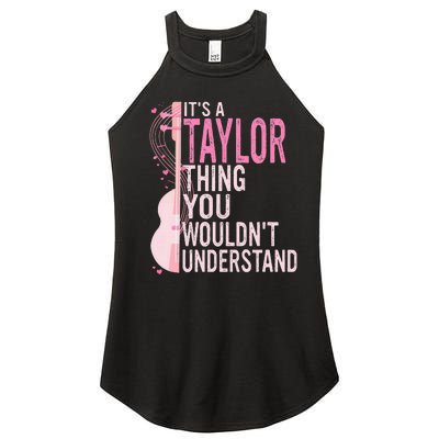 ItS A Taylor Thing You WouldnT Understand Women’s Perfect Tri Rocker Tank