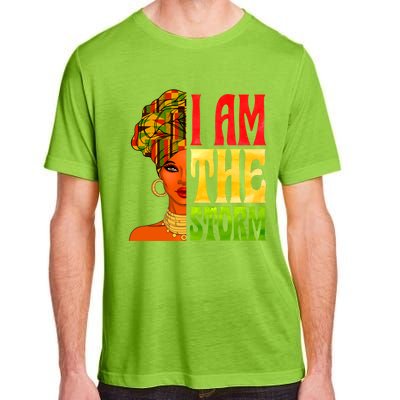 I Am The Storm Juneteenth Black Pride Freedom Black History Great Gift Adult ChromaSoft Performance T-Shirt