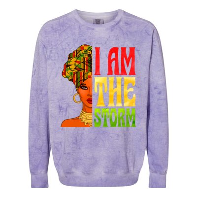 I Am The Storm Juneteenth Black Pride Freedom Black History Great Gift Colorblast Crewneck Sweatshirt