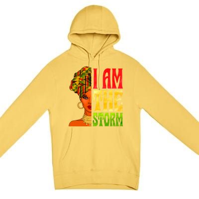 I Am The Storm Juneteenth Black Pride Freedom Black History Great Gift Premium Pullover Hoodie