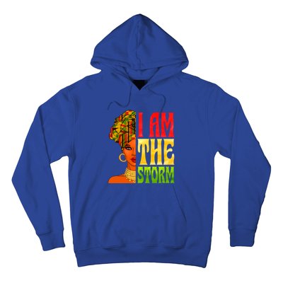 I Am The Storm Juneteenth Black Pride Freedom Black History Great Gift Hoodie