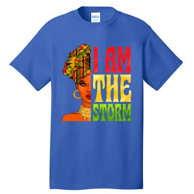 I Am The Storm Juneteenth Black Pride Freedom Black History Great Gift Tall T-Shirt