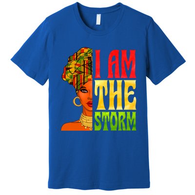 I Am The Storm Juneteenth Black Pride Freedom Black History Great Gift Premium T-Shirt