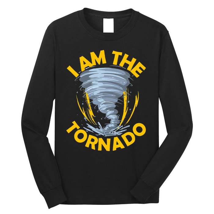 I Am The Storm Twister Tornado Hurricane Meteorologist Long Sleeve Shirt