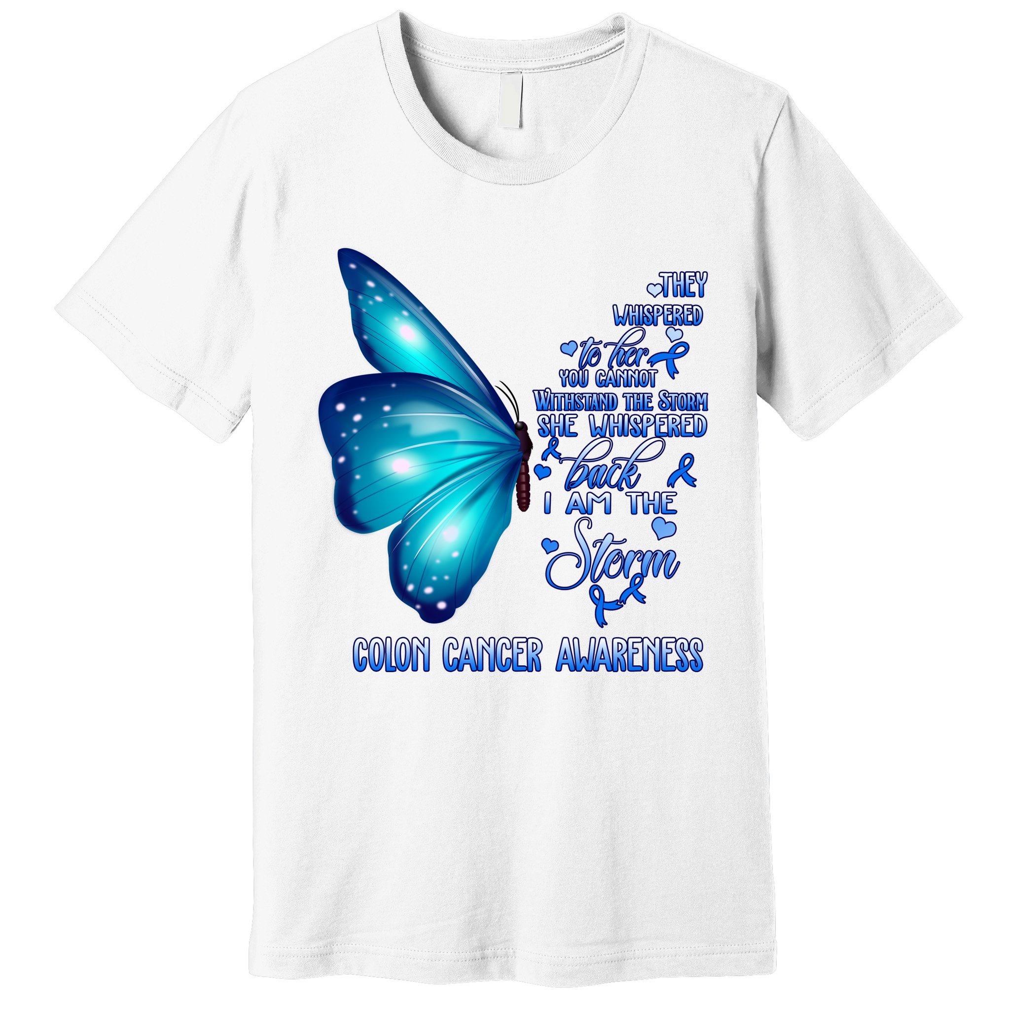 I Am The Storm Colon Cancer Awareness Butterfly Premium T-Shirt