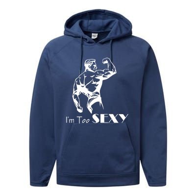 I Am Too Sexy Performance Fleece Hoodie