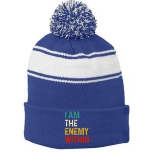 I Am The Enemy Within Kamala Harris 2024 Stripe Pom Pom Beanie