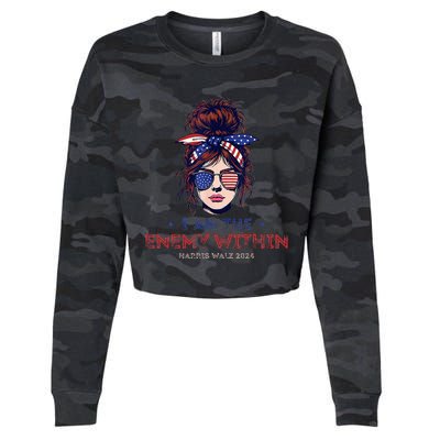 I Am The Enemy Within Harris Walz 2024 Mesy Bun Cropped Pullover Crew