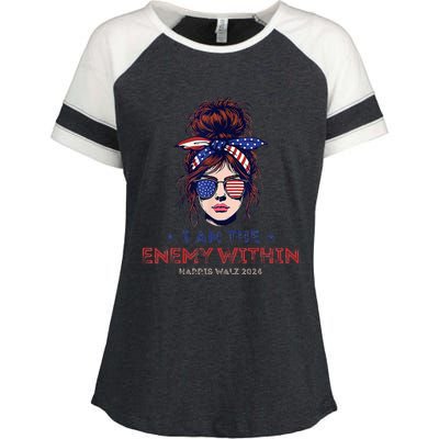 I Am The Enemy Within Harris Walz 2024 Mesy Bun Enza Ladies Jersey Colorblock Tee